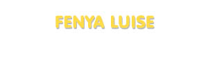 Der Vorname Fenya Luise